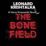 The Bone Field, Leonard Krishtalka