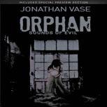 Orphan Sounds Of Evil, Jonathan Vase