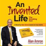 An Invented Life The Smoking Gun, Alan Amron