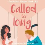 Called for Icing, Cynthia Gunderson