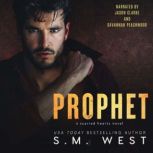 Prophet, S.M. West