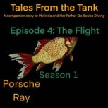Tales From the Tank: Season 1 Episode 4 The Flight, Porsche Ray