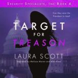 Target for Treason A Christian International Thriller, Laura Scott