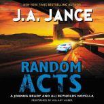 Random Acts A Joanna Brady and Ali Reynolds Novella, J. A. Jance