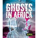 Ghosts in Africa, Christina Leaf