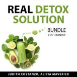 Real Detox Solution Bundle, 2 in 1 Bundle, Judith Costanzo