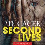 Second Lives, P. D. Cacek
