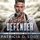 Rogue Defender, Patricia D. Eddy