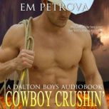 Cowboy Crushin', Em Petrova