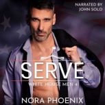 Serve, Nora Phoenix