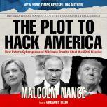 The Plot to Hack America