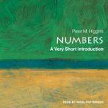 Numbers A Very Short Introduction, Peter M. Higgins