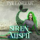 Siren Misfit, Eve Langlais