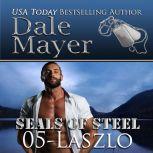Laszlo Book 5 of SEALs of Steel, Dale Mayer