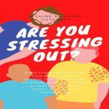 ARE YOU STRESSING OUT?, Shane Cuthbert
