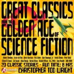 Great Classics from the Golden Age of Science Fiction, various