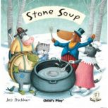 Stone Soup, Child's Play