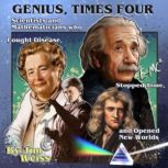 Genius, Times Four, Jim Weiss