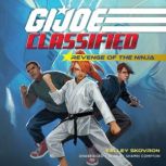 G.I. Joe Classified: Revenge of the Ninja, Kelley Skovron