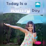 Today is a Rainy Day, Martha Rustad