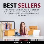 Best Sellers, Morgan Coveck