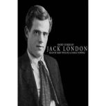 Short Stories by Jack London, Jack London