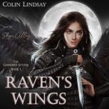 Raven's Wings Blade of the Goddess, Colin Lindsay