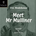 Meet Mr Mulliner, P.G. Wodehouse