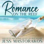 Romance on the Reef A Sweet, Single Mom, Military Romance, Jess Mastorakos