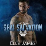 SEAL Salvation, Elle James