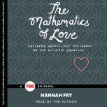 The Mathematics of Love, Hannah Fry