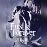 First & Forever The Crescent Chronicles Book 4, Alyssa Rose Ivy