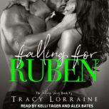 Falling for Ruben A Small Town Virgin Romance, Tracy Lorraine