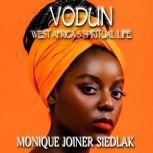 Vodun West Africas Spiritual Life