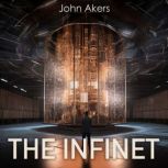 The Infinet, John Akers