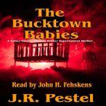 The Bucktown Babies, Janine R. Pestel