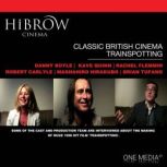 HiBrow: Classic British Cinema - Trainspotting, Danny Boyle