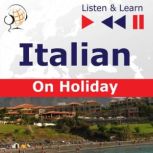 Italian on Holiday: In vacanza  Listen & Learn, Dorota Guzik
