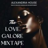 the love galore mixtape, Alexandria House