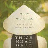 The Novice A Story of True Love, Thich Nhat Hanh