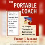 The Portable Coach Twenty-Eight Sure-Fire Strategies for Business and Personal Success, Byron Laursen