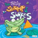 The Silly Swamp of Shapes, Slade Stone