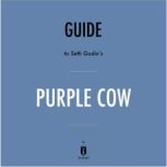 Guide to Seth Godin's Purple Cow by Instaread, Instaread