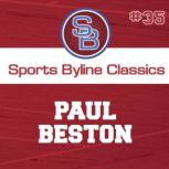 Sports Byline: Paul Beston, Ron Barr