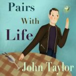 Pairs With Life, John Taylor