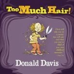 Too Much Hair!, Donald Davis
