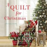 A Quilt for Christmas A Christmas Novella