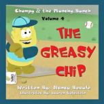 The Greasy Chip, Nancy Beaule