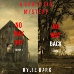 Carly See FBI Suspense Thriller Bundle: No Way Out (#1) and No Way Back (#2), Rylie Dark