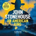 An American King, John Stonehouse